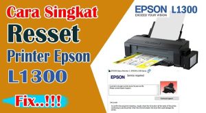 Reset Printer Epson L1300