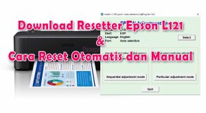Cara Reset Printer Epson L121