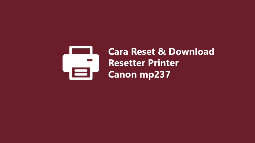Resetter Canon MP237